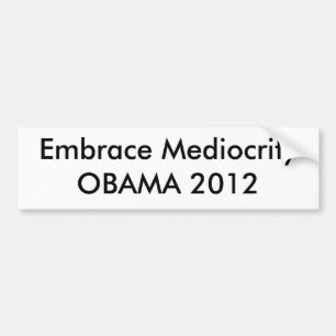 Adesivo Para Carro Mediocridade OBAMA 2012 do abraço