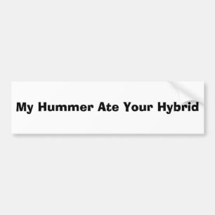 Adesivo Para Carro Meu Hummer comeu seu híbrido
