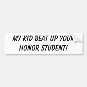 Adesivo Para Carro Meu miúdo bateu acima o estudante do yourhonor!