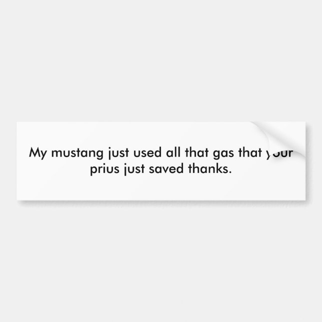 Adesivo Para Carro Meu mustang apenas usou todo esse gás esse seu (Frente)