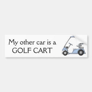 Adesivo Para Carro "Meu outro carro é um carro de golfe "
