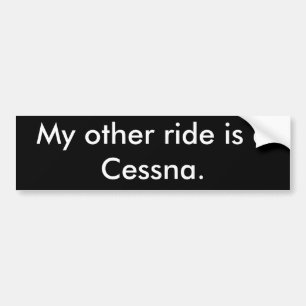 Adesivo Para Carro Meu outro passeio é um Cessna.