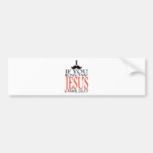 Adesivo Para Carro Mim bigode se você conhece Jesus
