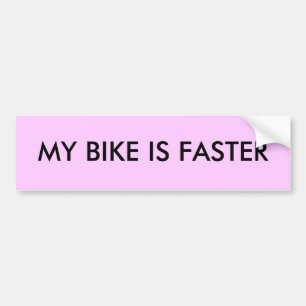 ADESIVO PARA CARRO MINHA BICICLETA É MAIS RÁPIDA