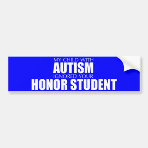 Adesivo Para Carro Minha criança com autismo ignorou seu estudante d