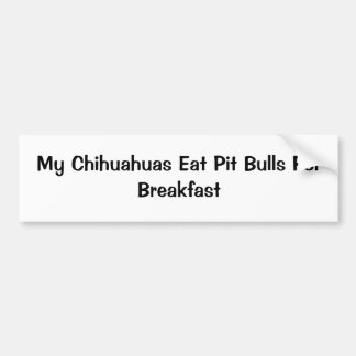 Adesivo Para Carro Minhas chihuahuas comem pitbull para o pequeno