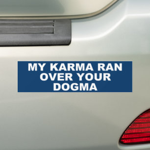 ADESIVO PARA CARRO MINHAS KARMAS FUNCIONARAM SOBRE SEU DOGMA