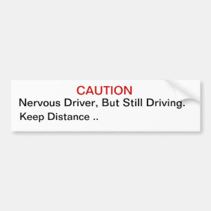 Adesivo Para Carro Motorista nervoso, mas ainda condução. Autocolan