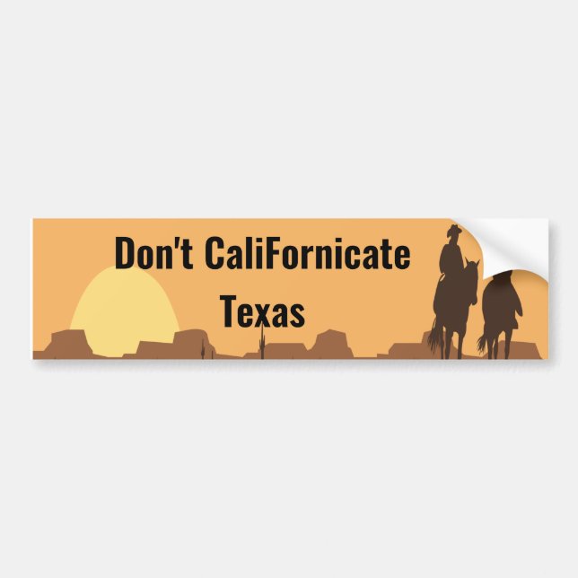 Adesivo Para Carro Não californique o Texas Bumper Sticker (Frente)