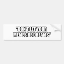 Não deixe seu Memes ser sonhos
