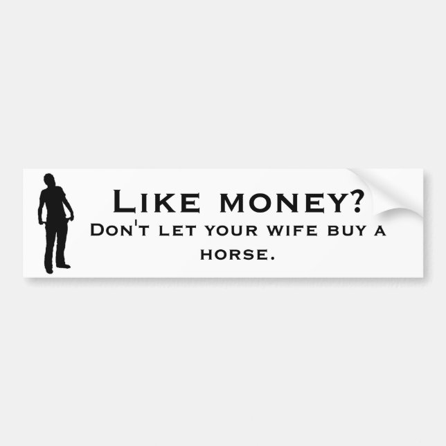 Adesivo Para Carro Não deixe sua esposa comprar um cavalo (Frente)