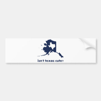 Adesivo Para Carro Não é bonito de Texas comparado a Alaska