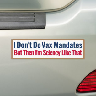 Adesivo Para Carro Não faço vax, mas depois a minha ciência