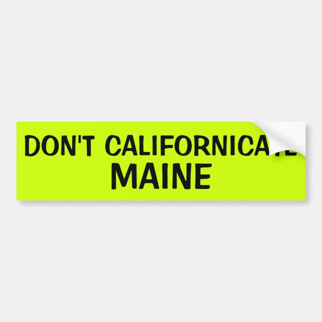 ADESIVO PARA CARRO NÃO FAZEM CALIFORNICATE MAINE (Frente)