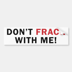 Adesivo Para Carro Não fazem FRACK comigo! - Autocolante no vidro