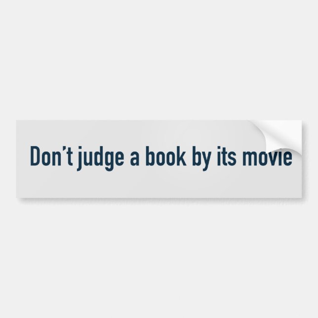 Adesivo Para Carro Não julgue um livro por seu filme (Frente)