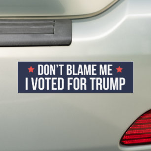 Adesivo Para Carro Não me culpem, votei por Trump