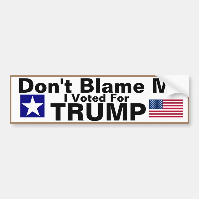 Adesivo Para Carro Não me culpes, votei em Trump Bumper Sticker (Frente)