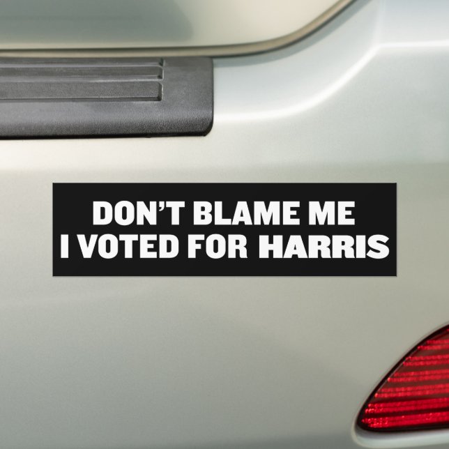 Adesivo Para Carro Não me culpes, votei por Kamala Harris (No carro)