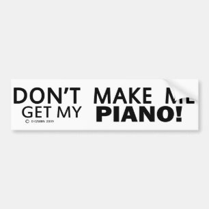 Adesivo Para Carro Não Me Faça Pegar Meu Pára-choque Piano