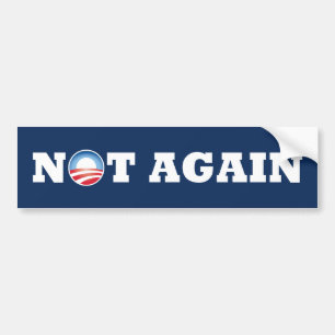 Adesivo Para Carro Não outra vez Bumpersticker