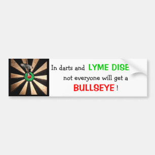 Adesivo Para Carro Não todos obtem um Bullseye! (Doença de Lyme)