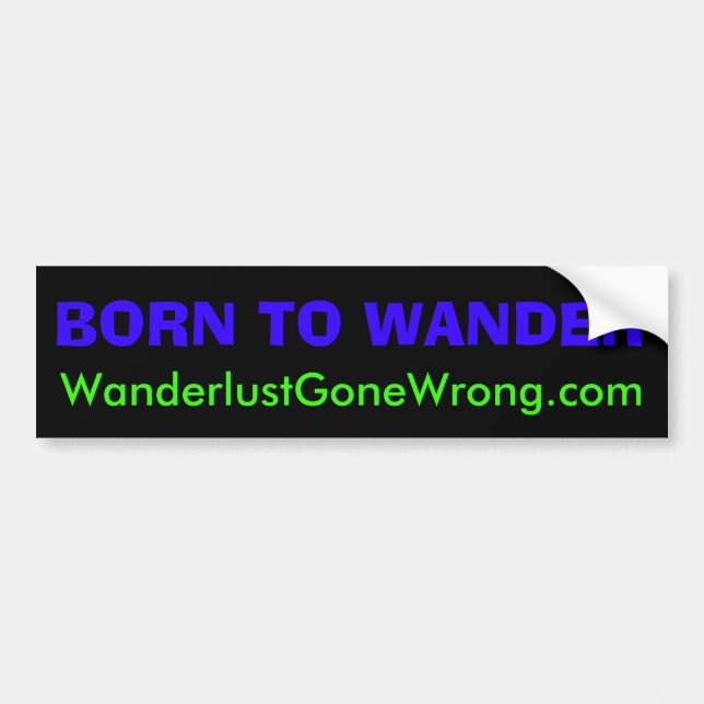 Adesivo Para Carro NASCER A VAGUEAR, WanderlustGoneWrong.com (Frente)