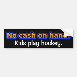 Adesivo Para Carro Nenhum dinheiro na mão. Hockey. do jogo dos miúd