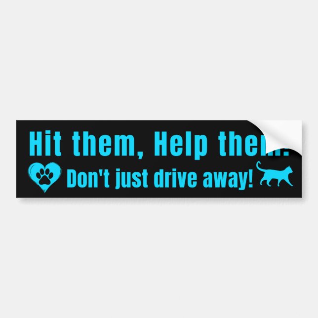 Adesivo Para Carro Neon Blue "Hit them, Help them!" Bumper Sticker (Frente)