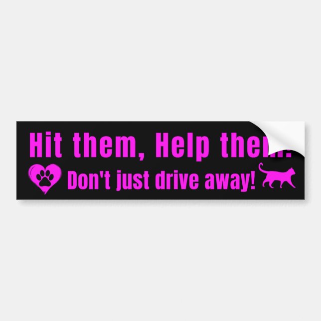 Adesivo Para Carro Neon Pink "Hit them, Help them!" Bumper Sticker (Frente)