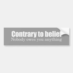 Adesivo Para Carro Ninguém deve-lhe qualquer coisa Bumpersticker