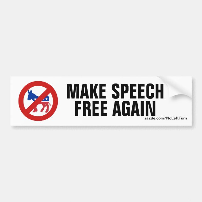 Adesivo Para Carro No Democrats - Make Speech Free Again (Frente)
