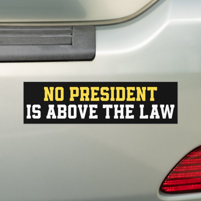 Adesivo Para Carro No President Is Above The Law (No carro)