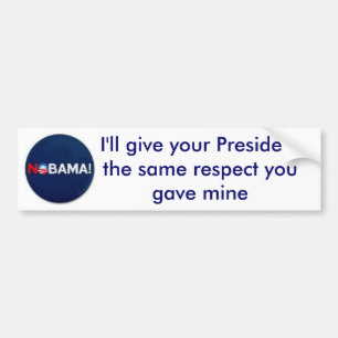 Adesivo Para Carro NOBAMA, eu darei a seu presidente o mesmo re…