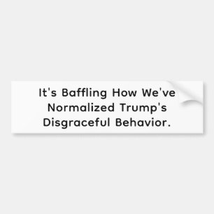 Adesivo Para Carro Normalizamos a Desgraça de Trump Hankamer Artjunkh