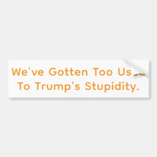 Adesivo Para Carro Normalizando o Idiota do Trump Hankamer Artjunkhau