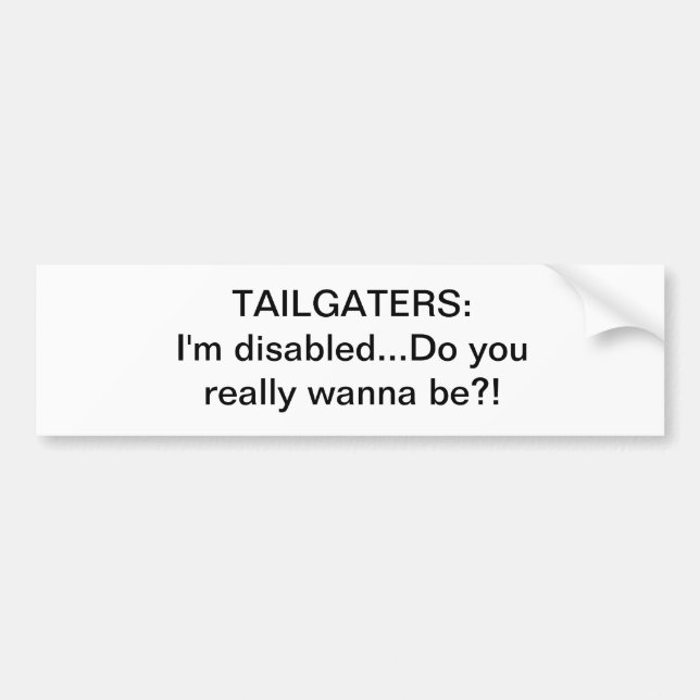 Adesivo Para Carro Nota a Tailgaters: (Frente)