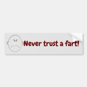 Adesivo Para Carro Nunca Confie Num Fart!