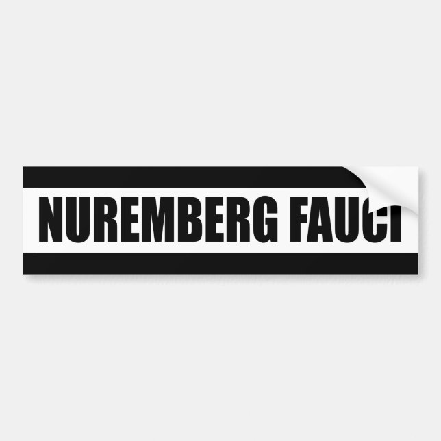 Adesivo Para Carro Nuremberg Fauci - Bumper Sticker (Frente)