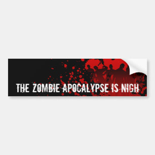 Adesivo Para Carro O APOCALIPSE do ZOMBI é NIGH - bumpersticker