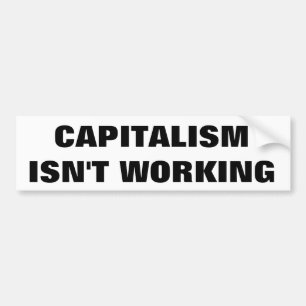 Adesivo Para Carro O capitalismo não está trabalhando
