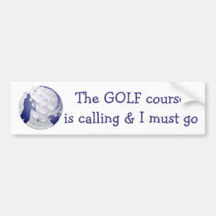 Adesivo Para Carro O Curso de Golfe está chamando e eu devo ir, Citaç