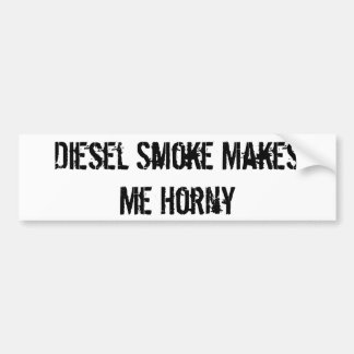 Adesivo Para Carro O fumo diesel faz-me Horny