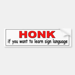 Adesivo Para Carro O HONK de você quer aprender o linguagem gestual