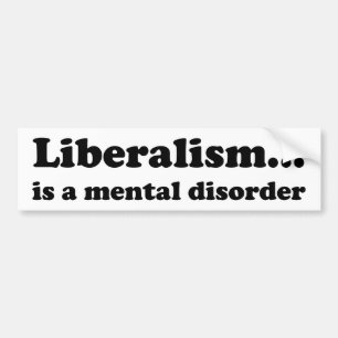 Adesivo Para Carro O liberalismo… é um transtorno mental