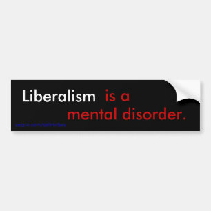 Adesivo Para Carro O liberalismo é uma desordem mental
