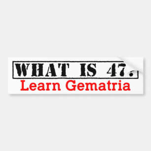 Adesivo Para Carro "O que é 47?" Aprenda Gematria - autocolante no