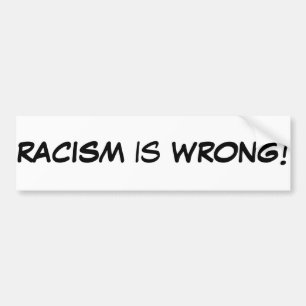 Adesivo Para Carro O racismo é autocolante no vidro traseiro errado