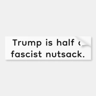 Adesivo Para Carro O Sacotestículos Meio Fascista de Trump Hankamer A