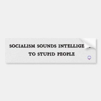Adesivo Para Carro O socialismo soa inteligente às pessoas estúpidas